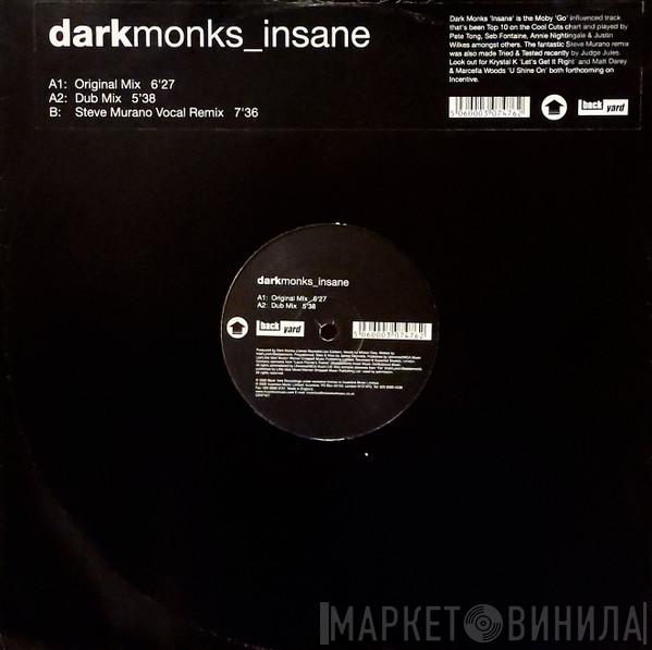 Dark Monks - Insane