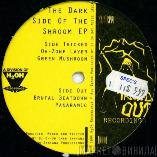 Dark Side Of The Shroom - The Dark Side Of The Shroom EP