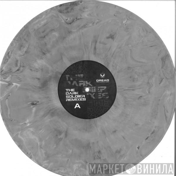 Dark Soldier - The Dark Soldier Remixes