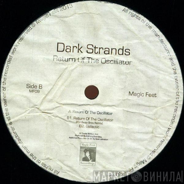 Dark Strands - Return Of The Oscillator