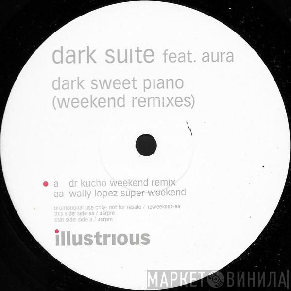 Dark Suite - Dark Sweet Piano (Weekend Remixes)