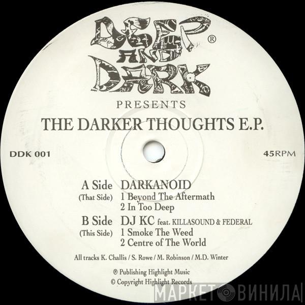 Darkanoid, DJ KC  - The Darker Thoughts E.P.
