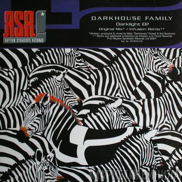 Darkhouse Family - Darklight EP.