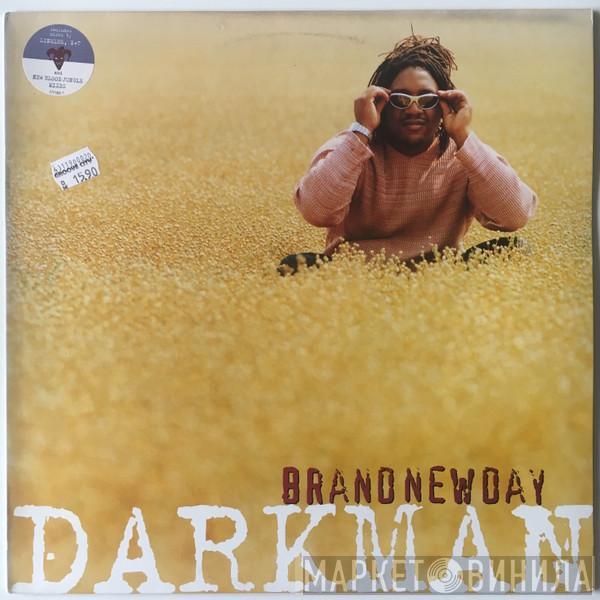 Darkman - Brand New Day