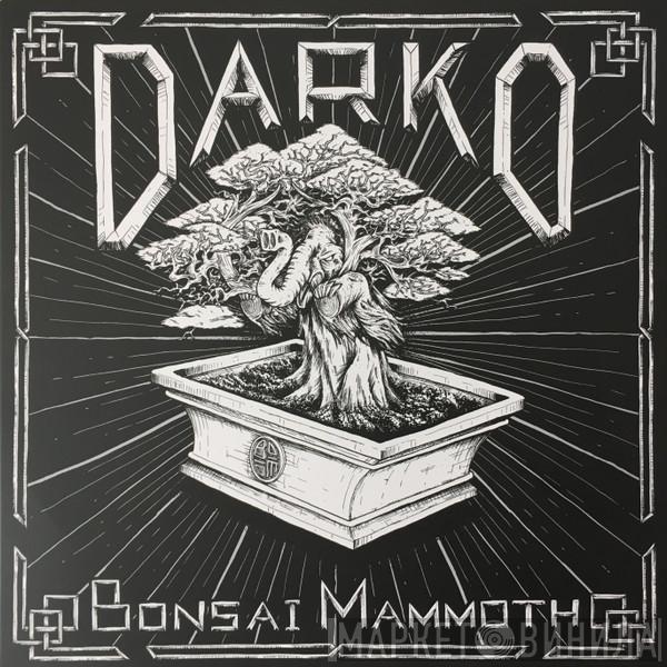 Darko  - Bonsai Mammoth