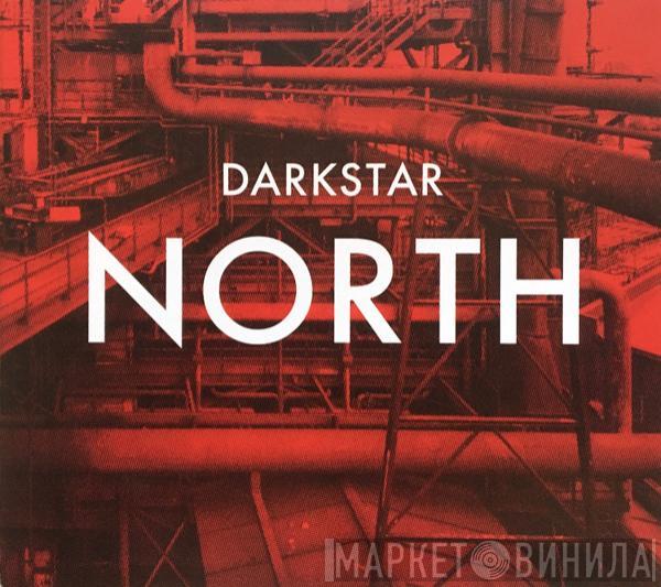 Darkstar  - North