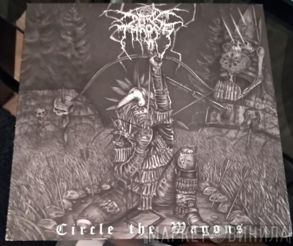  Darkthrone  - Circle The Wagons