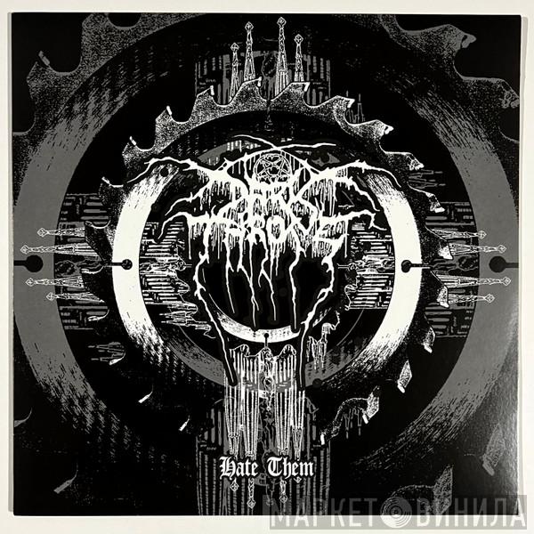 Darkthrone - Hate Them
