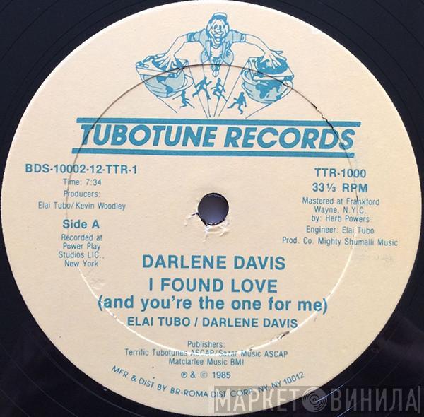  Darlene Davis  - I Found Love (And You're The One For Me)