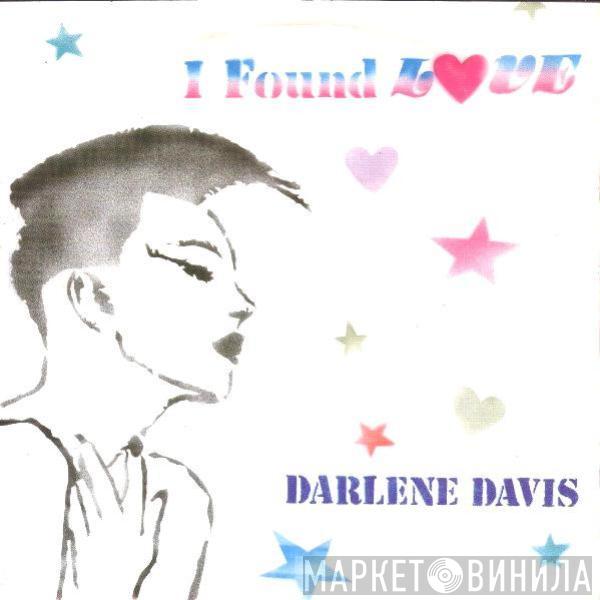 Darlene Davis - I Found Love
