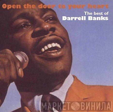 Darrell Banks - Open The Door To Your Heart The Best Of Darrell Banks