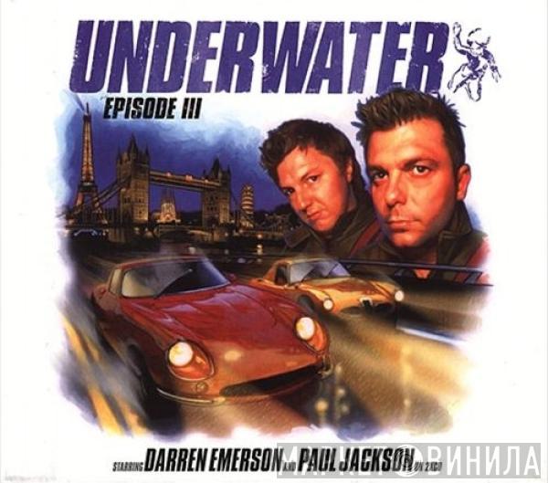 Darren Emerson, Paul Jackson - Underwater Episode III
