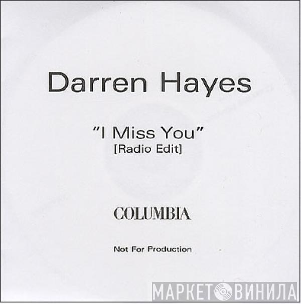  Darren Hayes  - I Miss You