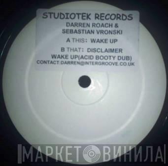 Darren Roach & Sebastian Vronski - Wake Up