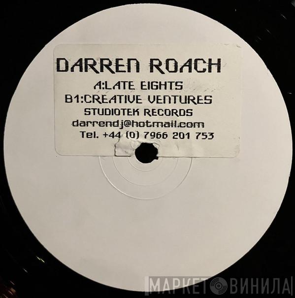 Darren Roach - Late Eights / Creative Ventures