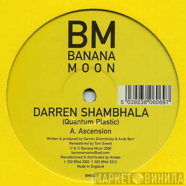 Darren Shambhala - Ascension / Command Your Soul