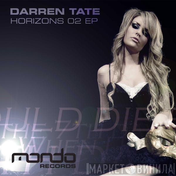  Darren Tate  - Horizons 02 EP