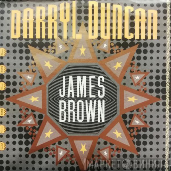  Darryl Duncan  - James Brown