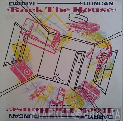  Darryl Duncan  - Rock The House