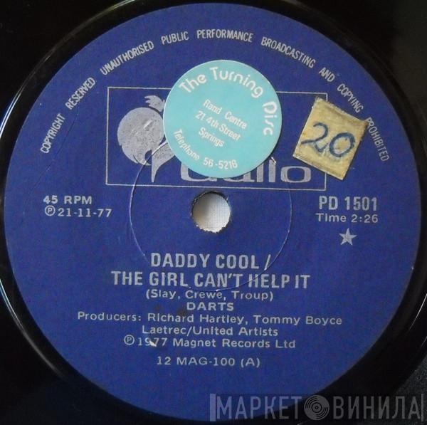  Darts  - Daddy Cool /  The Girl Can't Help It