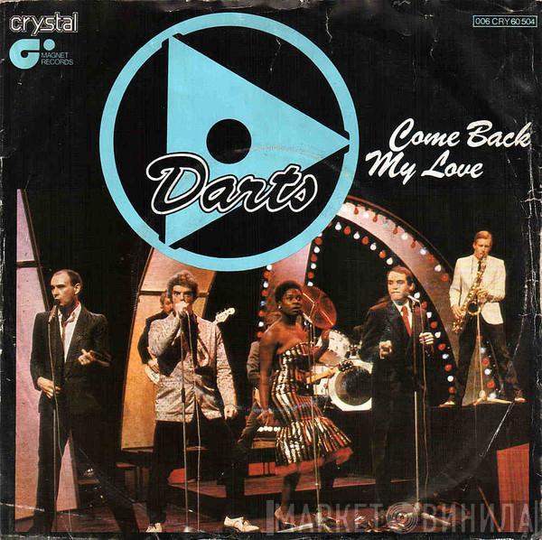 Darts - Come Back My Love