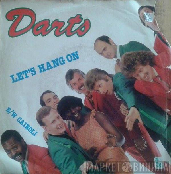 Darts - Let's Hang On