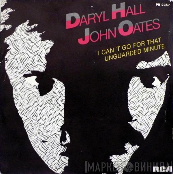  Daryl Hall & John Oates  - I Can't Go For That / Unguarded Minute