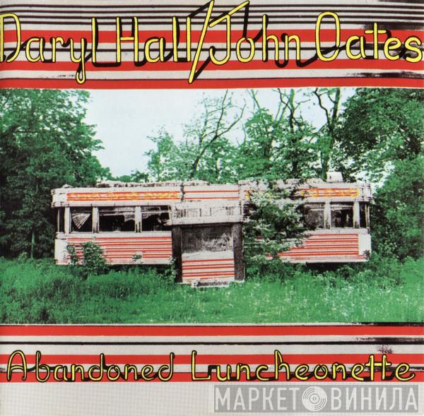  Daryl Hall & John Oates  - Abandoned Luncheonette
