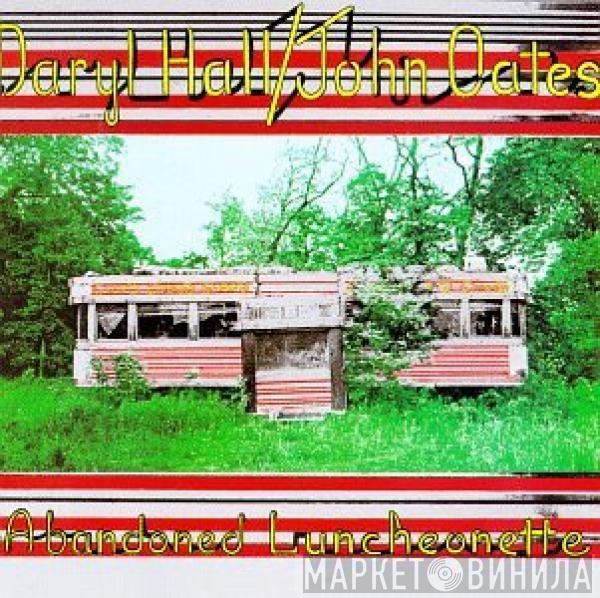  Daryl Hall & John Oates  - Abandoned Luncheonette