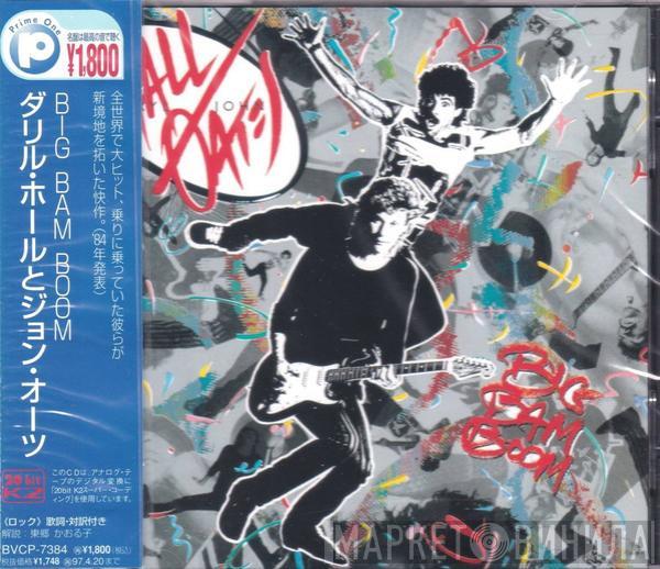  Daryl Hall & John Oates  - Big Bam Boom