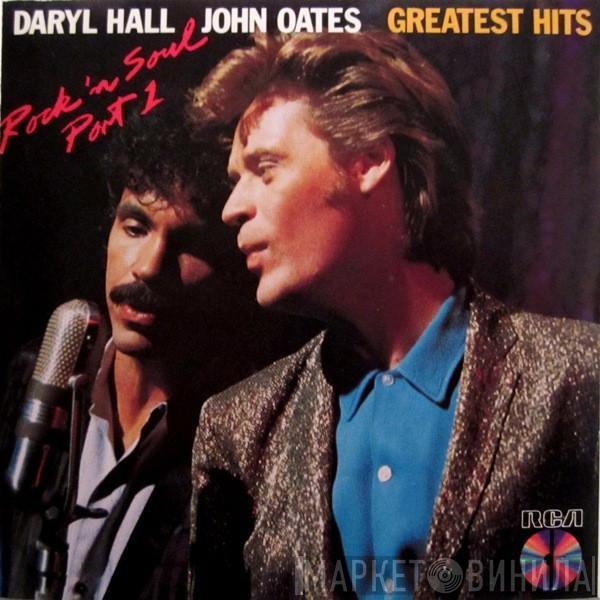  Daryl Hall & John Oates  - Greatest Hits (Rock 'N Soul Part 1)