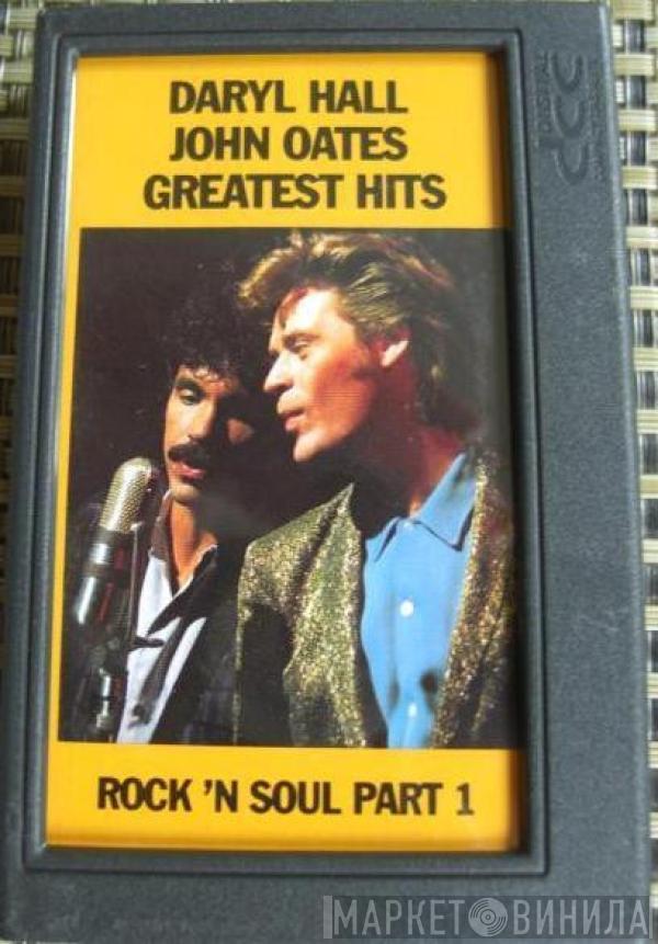  Daryl Hall & John Oates  - Greatest Hits (Rock 'N Soul Part 1)