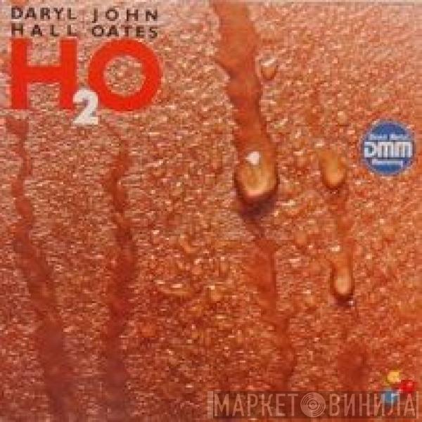  Daryl Hall & John Oates  - H₂O