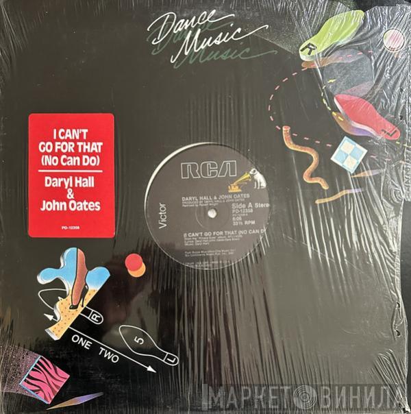  Daryl Hall & John Oates  - I Can't Go For That (No Can Do)