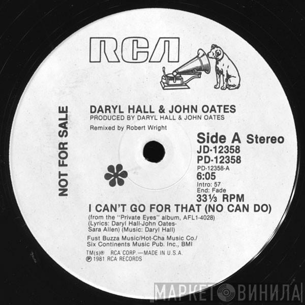  Daryl Hall & John Oates  - I Can't Go For That (No Can Do)