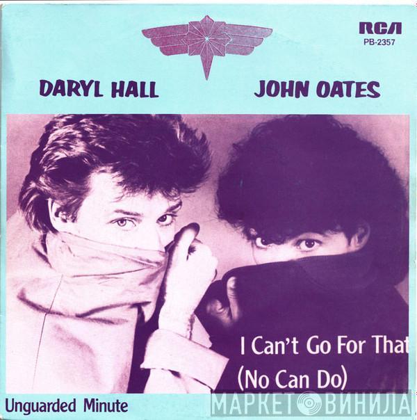  Daryl Hall & John Oates  - I Can't Go For That (No Can Do)