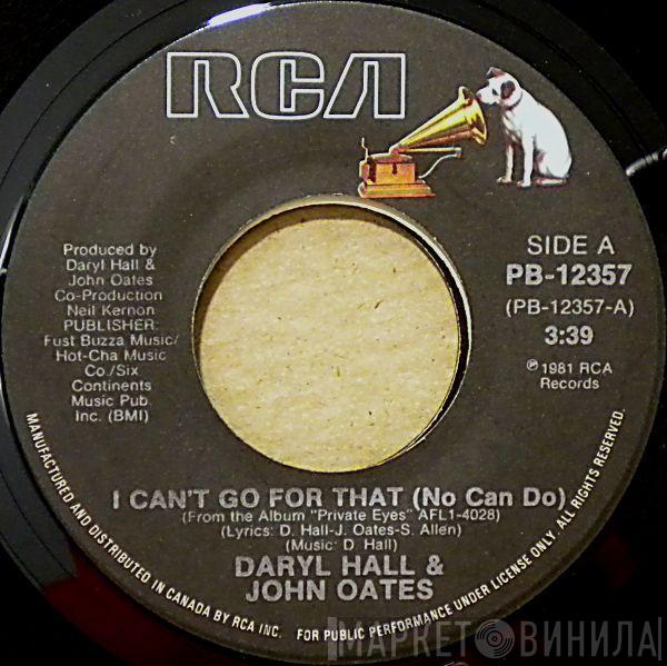  Daryl Hall & John Oates  - I Can't Go For That (No Can Do)