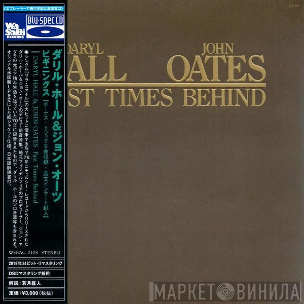  Daryl Hall & John Oates  - Past Times Behind