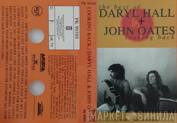  Daryl Hall & John Oates  - The Best Of Daryl Hall + John Oates: Looking Back
