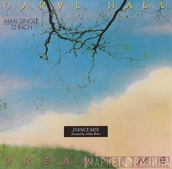  Daryl Hall  - Dreamtime (Dance Mix)