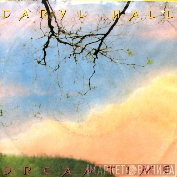  Daryl Hall  - Dreamtime