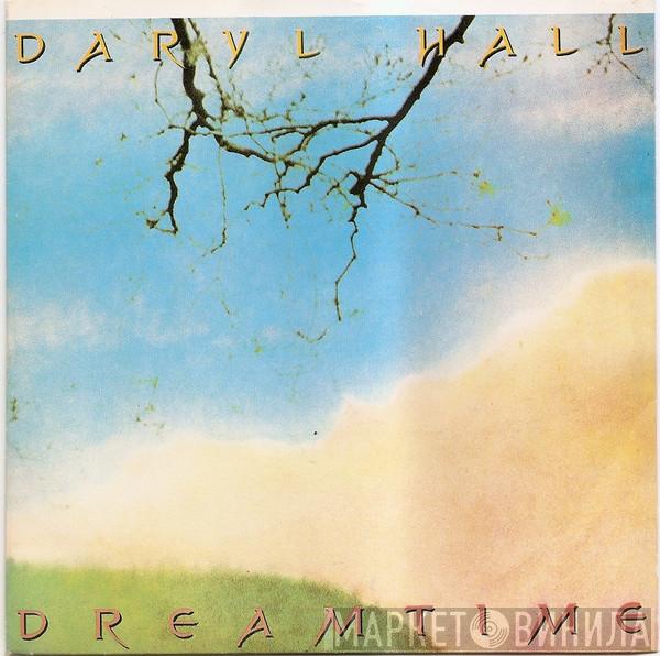  Daryl Hall  - Dreamtime