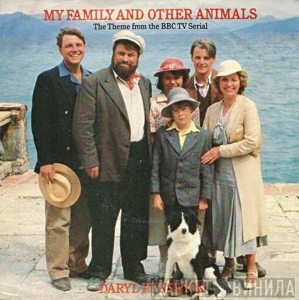Daryl Runswick - My Family And Other Animals