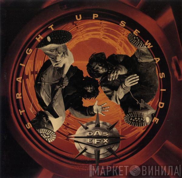 Das EFX - Straight Up Sewaside
