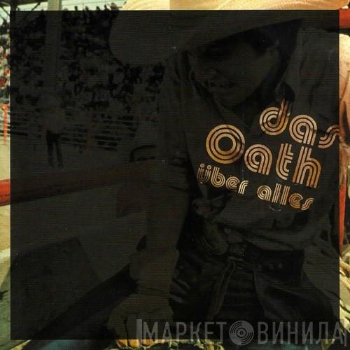 Das Oath - Über Alles Collection