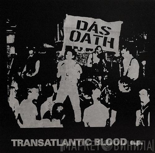  Das Oath  - Transatlantic Blood e.p.