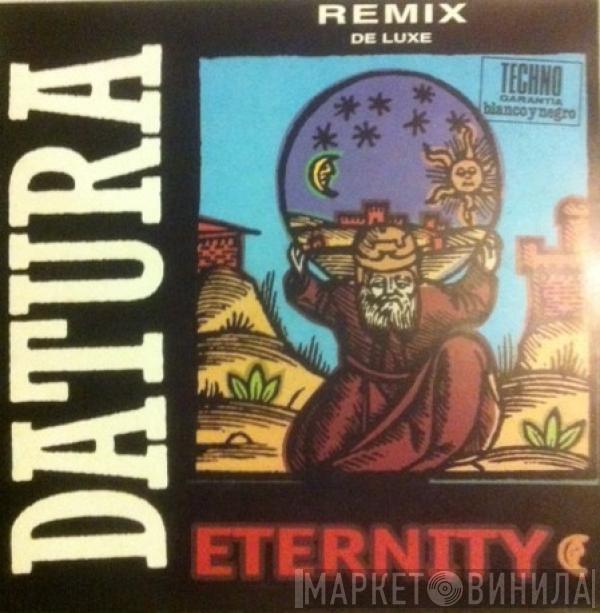  Datura  - Eternity (De Luxe Remix)
