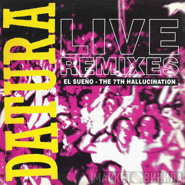  Datura  - Live Remixes (El Sueno - The 7th Hallucination)