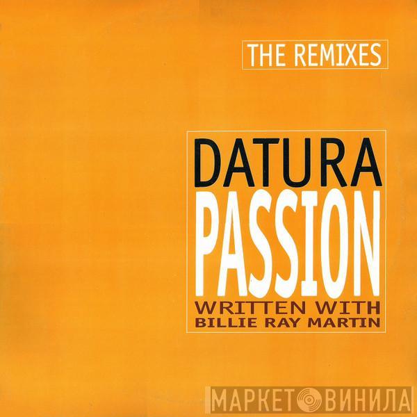  Datura  - Passion (The Remixes)