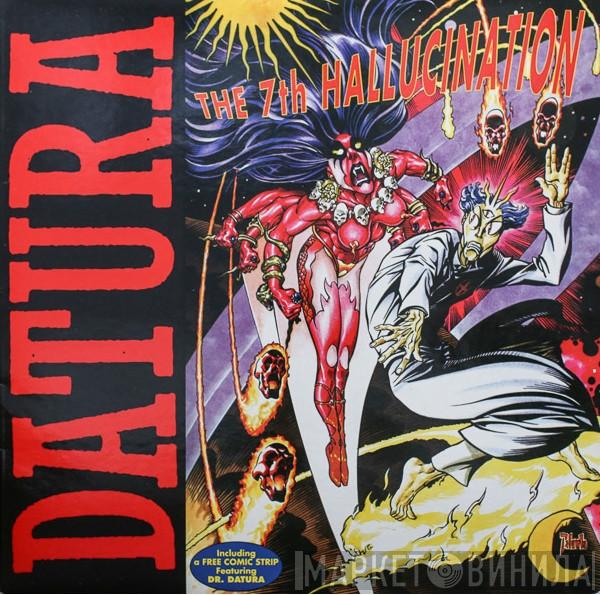  Datura  - The 7th Hallucination